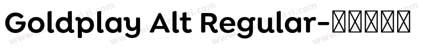 Goldplay Alt Regular字体转换